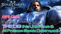 Starcraft II: Wings of Liberty - Brutal - Artifact - Mission 9: The Dig D (No Lost & All Destroyed)