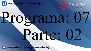 02/10/17 | Programa 07 | Parte 2/2 | MasterChefUY2