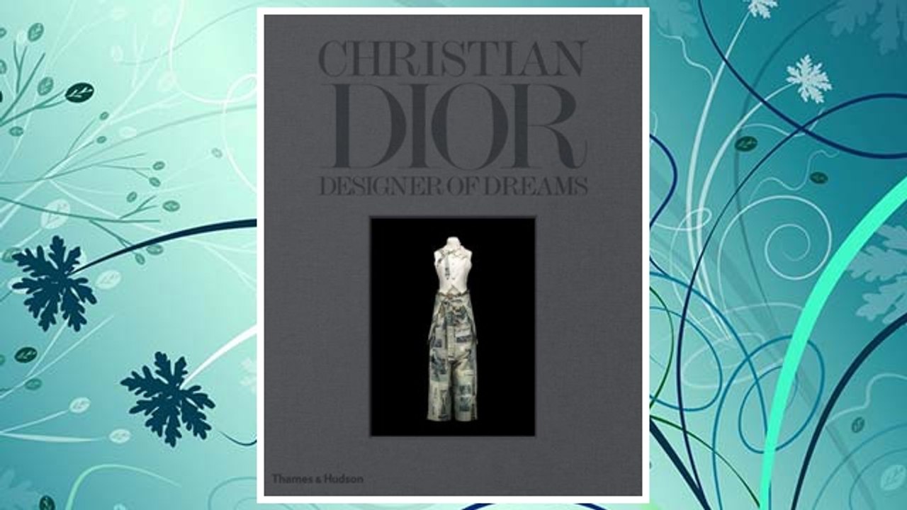 Download PDF Christian Dior: Designer of Dreams FREE
