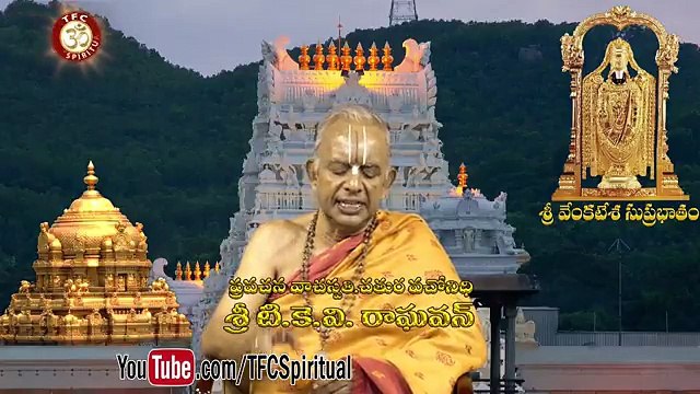 Sri Venkatesa Suprabhatam to Attain Peace and Wealth in life __ by Sri TKV Raghavan __ Episode 66