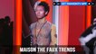 New York Fashion Week Spring/Summer 2018 - Maison the Faux Trends | FashionTV