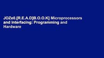 JOZe0.[R.E.A.D]B.O.O.K] Microprocessors and Interfacing: Programming and Hardware