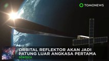 Orbital reflektor akan jadi karya patung luar angkasa pertama - TomoNews