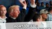 Porto Rico: Entre lancer d'essuie-tout et déclaration hasardeuse, la visite catastrophe de Trump