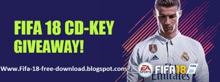 FIFA 18 Free Giveaway Redeem XboxOne, Xbox360 and PS3-PS4 Free Download