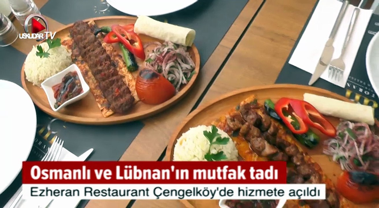 Ezheran Restaurant Çengelköy'de hizmete açıldı