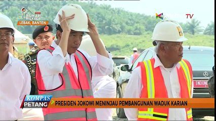 Jokowi Tinjau Pembangunan Waduk Karian