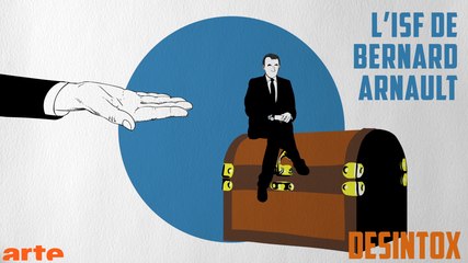 L’ISF de Bernard Arnault - DÉSINTOX - 05/10/2017