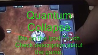 Quantum Collapse - Crappy Ipod RTS