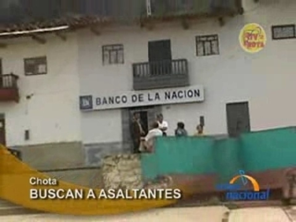 BUSCAN A ASALTANTES - CHOTA