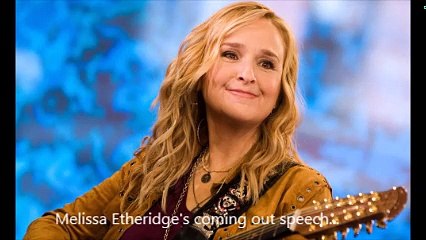 Melissa Etheridge coming out speech