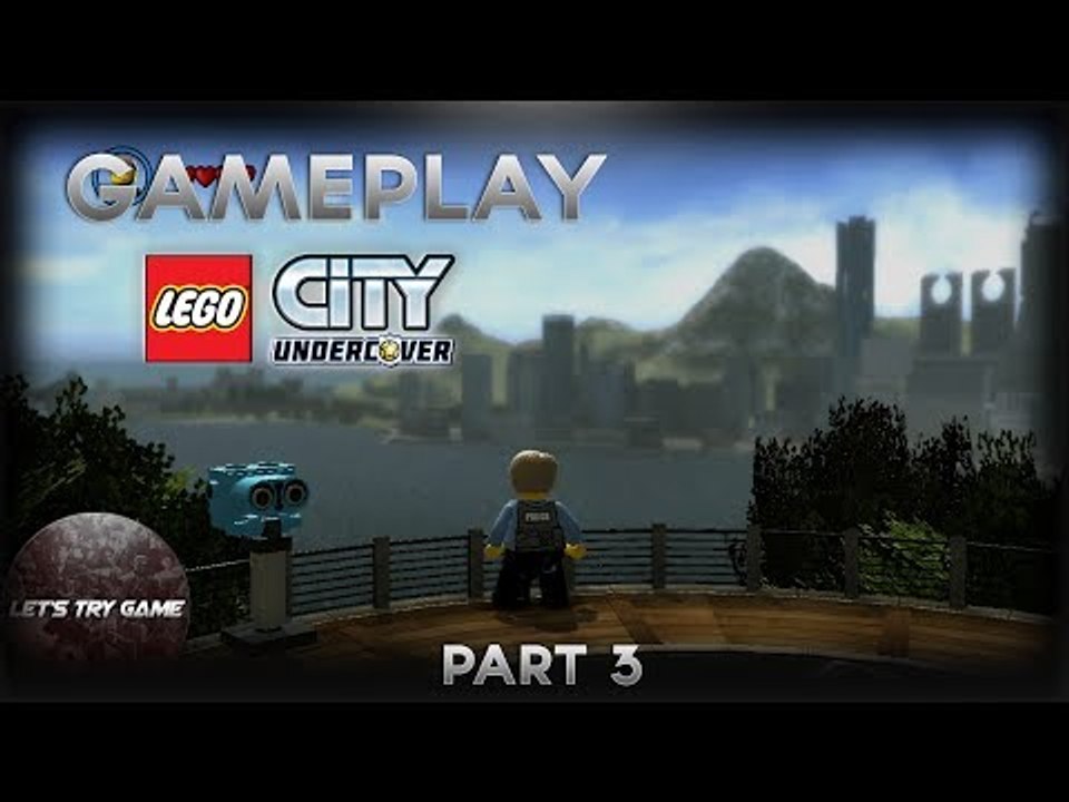 LEGO City Undercover - Part 3 - Welcome to Lego City!