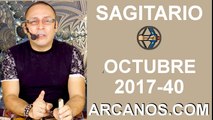 SAGITARIO OCTUBRE 2017-1 al 7 de Oct 2017-Amor Solteros Parejas Dinero Trabajo-ARCANOS.COM