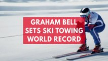 British skier Graham Bell sets fastest ski towing Guinness World Record