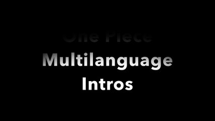One Piece Multilanguage Intro