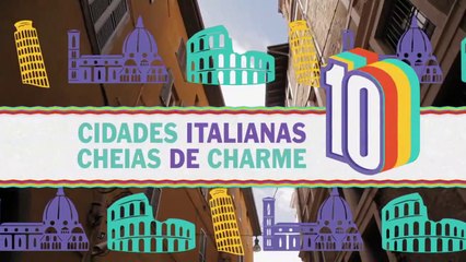 Anota  Aí - 3° temporada. Episódio 9 - 10 Cidades Italianas Cheias De Charme