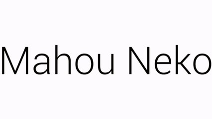Intro Mahou Neko