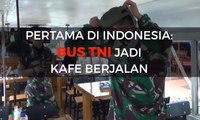 Bus TNI Ini Jadi Kafe Berjalan