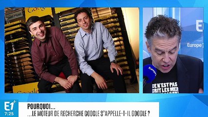 Pourquoi le moteur de recherche le plus utilisé au monde s’appelle-t-il Google ?