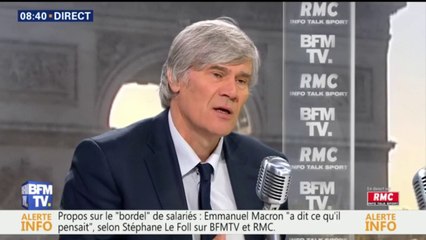Propos sur le "bordel": pour Stéphane Le Foll, "Emmanuel Macron a dit ce qu’il pensait"