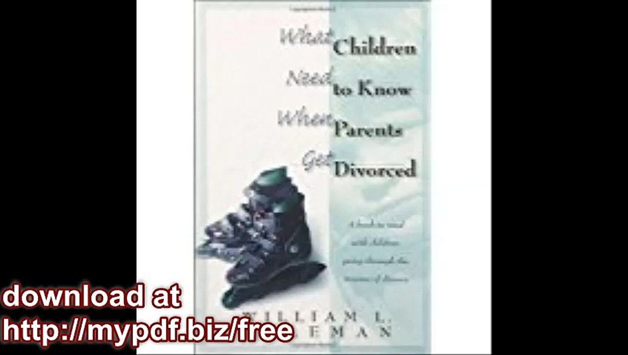 What Children Need to Know When Parents Get Divorced