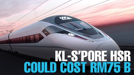 EVENING 5: KL-S’pore HSR could cost RM75 b