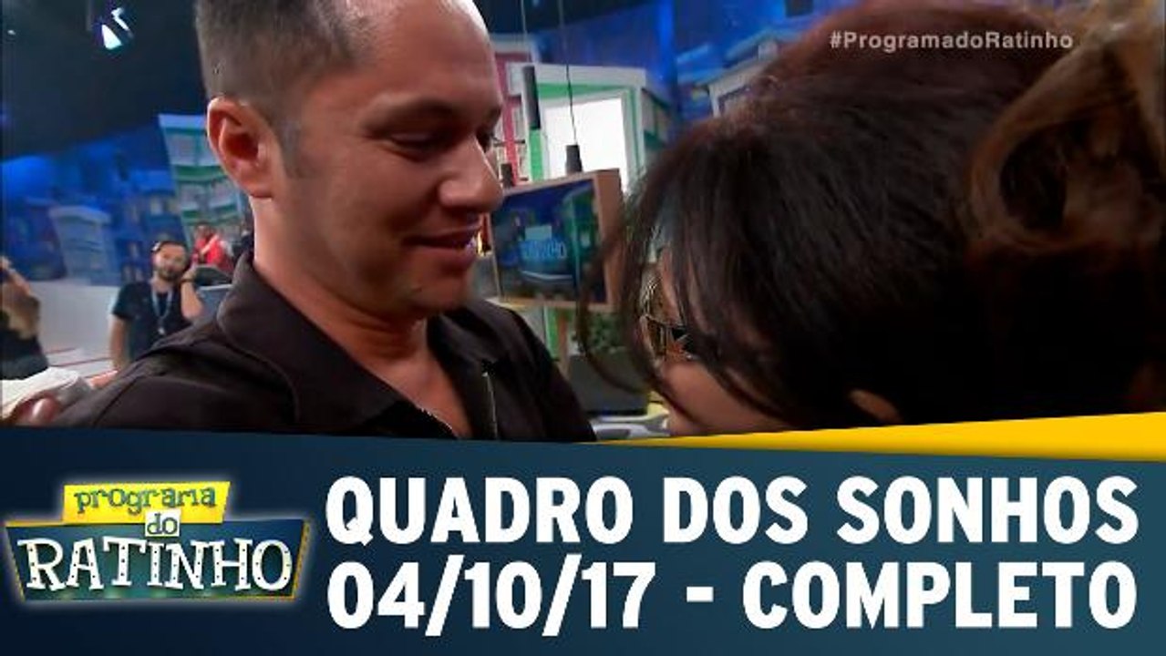 Quadro dos Sonhos - 04.10.17 - Completo