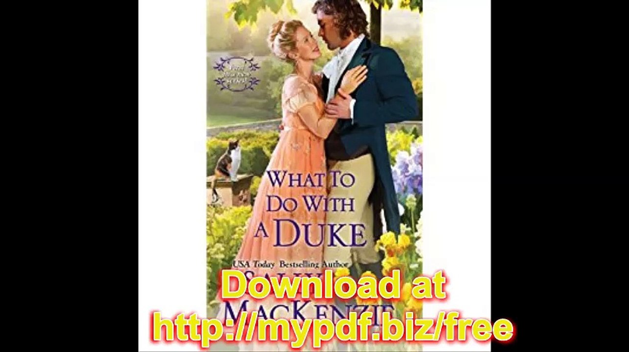 What To Do With A Duke (Spinster House)