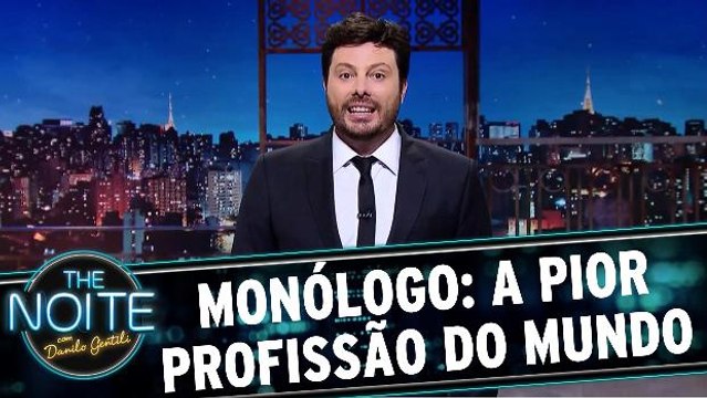Monólogo: A pior profissão do mundo