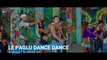 Le Pagle Dance Dance (Dolbi Atmos) (5.1 Chennal) True Full HD Song