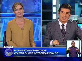 Intensifican operativos contra buses interprovinciales