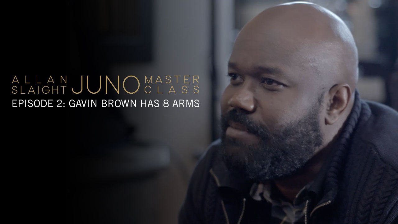 Episode 2: Gavin Brown Has 8 Arms | Allan Slaight JUNO Master Class Season Two