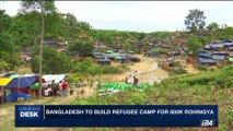 i24NEWS DESK | Bangladesh to build refugee camp for 800K Rohingya | Thursday, October 05th  2017