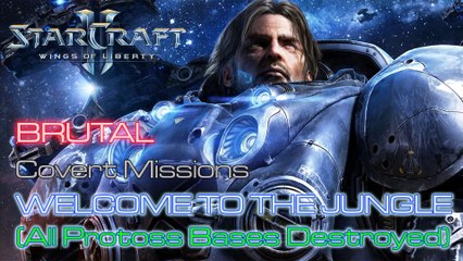 Starcraft II: Wings of Liberty - Brutal - Covert - Mission 14: Welcome to the Jungle B