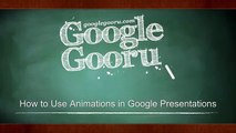 How to Use Animations in Google Presentations