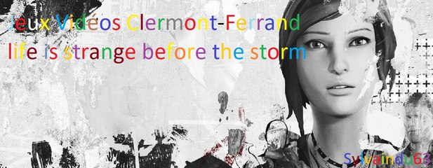 Jeux vidéos clermont-ferrand - Spécial Life is Strange  & Life is Strange Before the Storm ps4