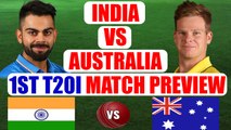 India vs Australia 1st T20I : Virat Kohli now eyes to sweep shortest format | Oneindia News