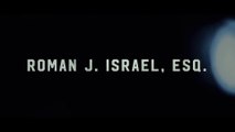 ROMAN J ISRAEL ESQ (2018) Trailer - Spanish - HD