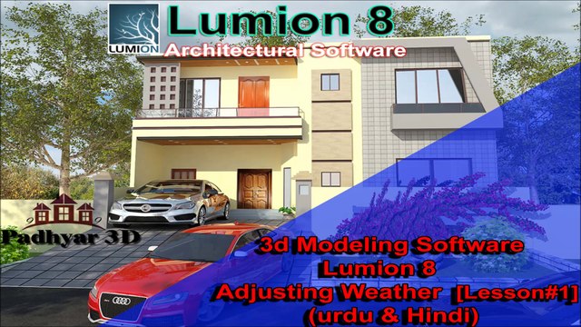 3d Modeling Software Lumion 8 Adjusting Weather [Lesson#1] (urdu & Hindi)