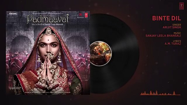 Padmaavat- Binte Dil - Arijit Singh - Deepika Padukone - Shahid Kapoor - Ranveer Singh