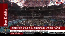Afrin'e kara harekatı yapılıyor