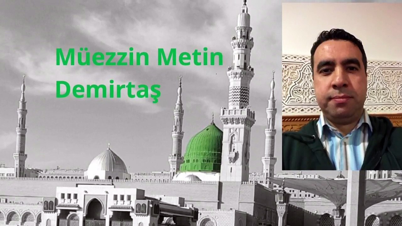 اذان مدني.Dünyanın en güzel ezanı, Medine ezanı. Ezan okuma yarışması. Hafız Metin Demirtaş, Kopenhag Danimarka. Azan Madinah. Azan Madinah Munawwarah. Adhan Madinah mp3. Mescidi Nebevi ezani. Aglatan ezan - Medine ezani. Adhaan Madeenah. Medine ezani mp3