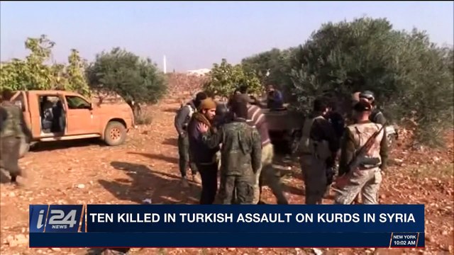 i24NEWS DESK | Ten killed in Turkish assault on Kurds in Syria | Sunday, January 21st 2018