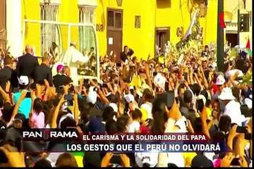 El carisma y la solidaridad del Papa: los gestos que el Perú no olvidará