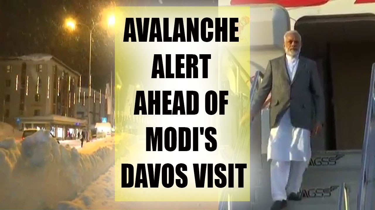 Davos : Ahead of PM Modi's visit avalanches ale...