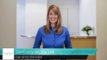 Dentistry on the Hill Drexel Hill         Remarkable         5 Star Review by John Lockyer