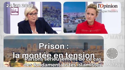 Fondamentalisme islamiste: pour Le Pen, les gardiens de prison «paient la note»