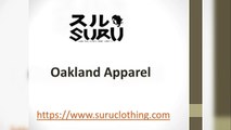 Oakland Apparel - www.suruclothing.com