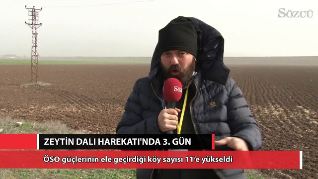 Sözcü sıcak bölgeden son durumu bildirdi