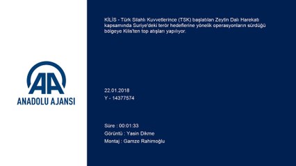 Zeytin Dalı Harekatı -Top sesleri - KİLİS